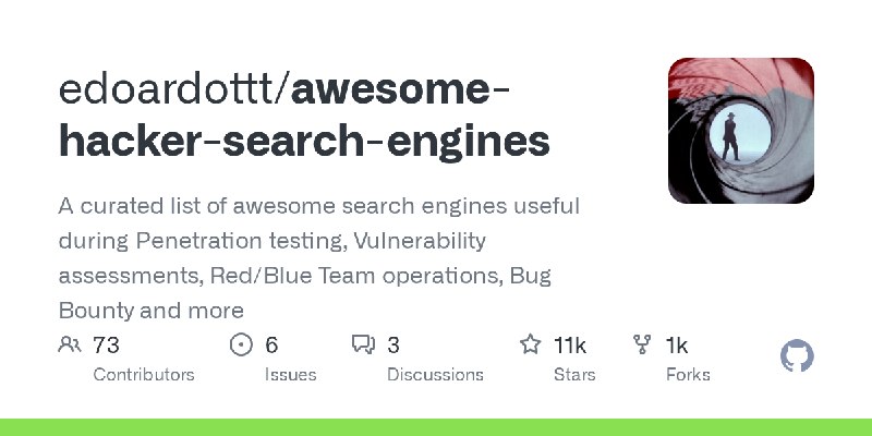 GitHub - edoardottt/awesome-hacker-search-engines: A curated list of awesome search engines useful during Penetration testing,…