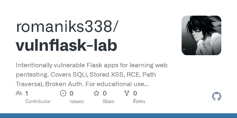 GitHub - romaniks338/vulnflask-lab: Intentionally vulnerable Flask apps for learning web pentesting. Covers SQLi, Stored XSS, RCE…