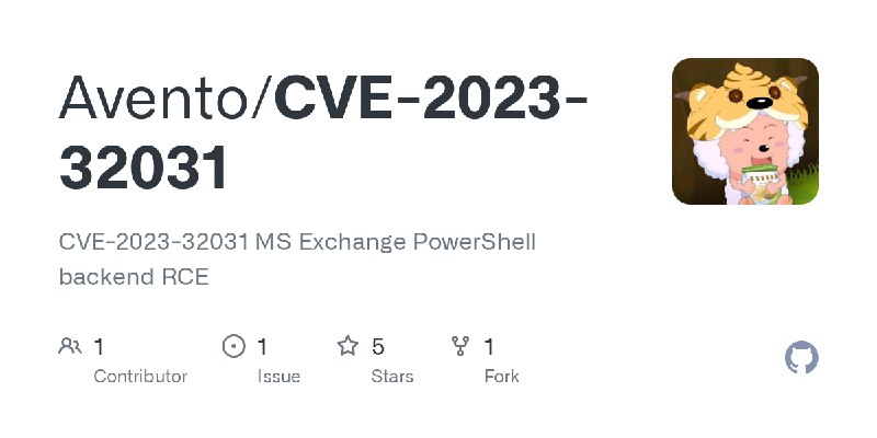GitHub - Avento/CVE-2023-32031: CVE-2023-32031 MS Exchange PowerShell backend RCE