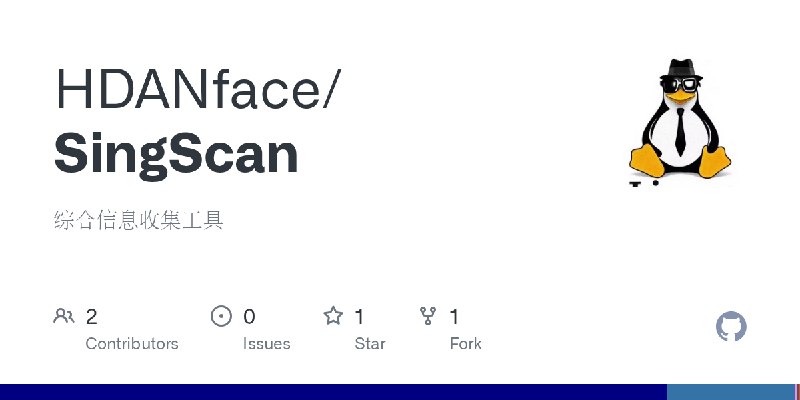 GitHub - HDANface/SingScan: 综合信息收集工具