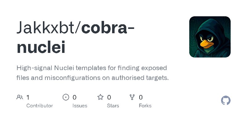 GitHub - Jakkxbt/cobra-nuclei: High-signal Nuclei templates for finding exposed files and misconfigurations on authorised targets.