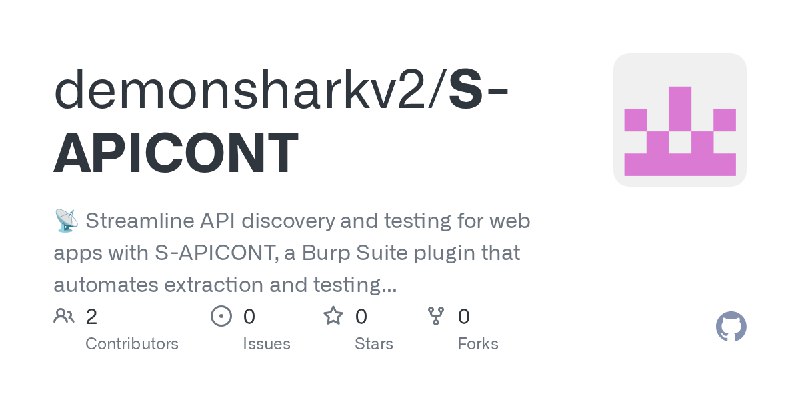 GitHub - demonsharkv2/S-APICONT: 📡 Streamline API discovery and testing for web apps with S-APICONT, a Burp Suite plugin that automates…