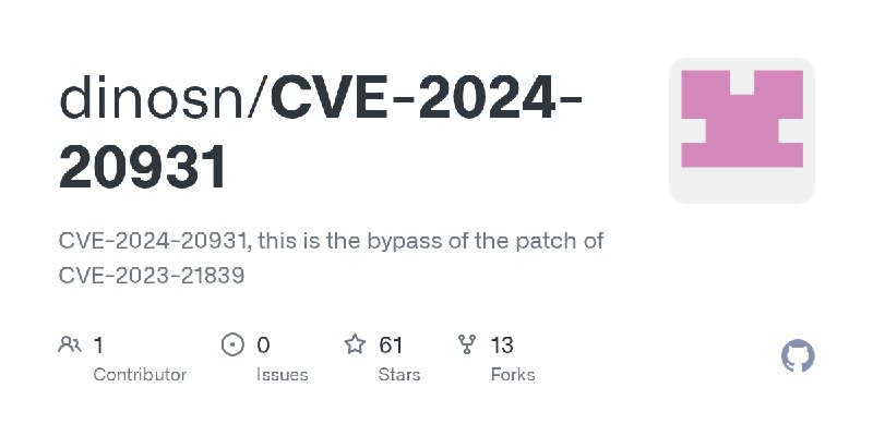 GitHub - dinosn/CVE-2024-20931: CVE-2024-20931, this is the bypass of the patch of CVE-2023-21839