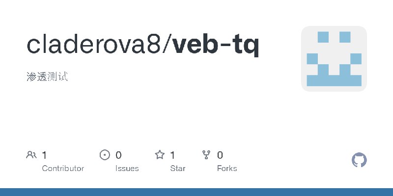 GitHub - claderova8/veb-tq: 渗透测试
