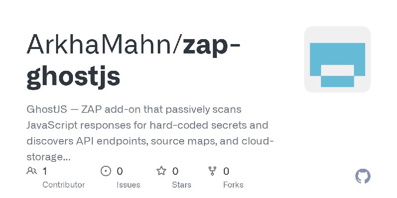 GitHub - ArkhaMahn/zap-ghostjs: GhostJS — ZAP add-on that passively scans JavaScript responses for hard-coded secrets and discovers…