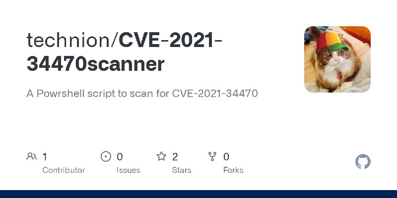 GitHub - technion/CVE-2021-34470scanner: A Powrshell script to scan for CVE-2021-34470