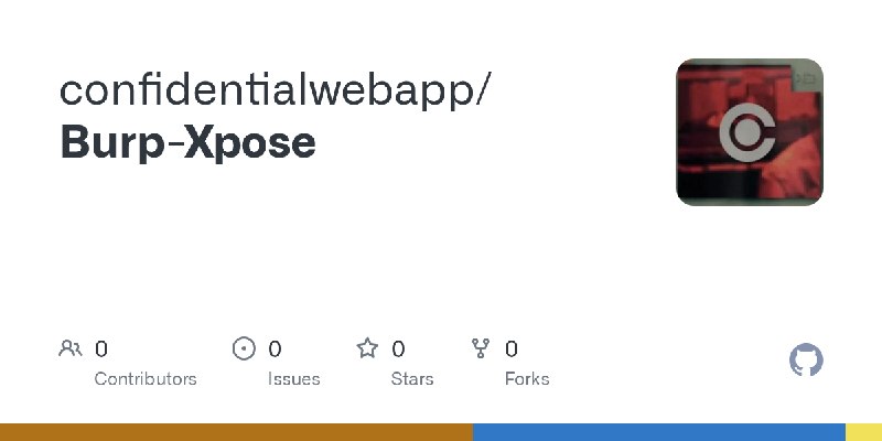 GitHub - confidentialwebapp/Burp-Xpose