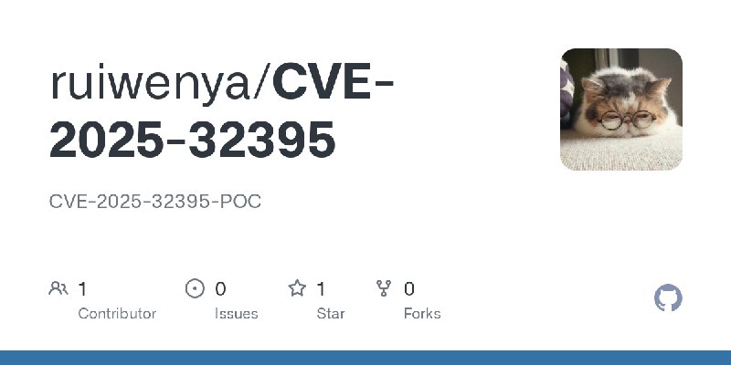 GitHub - ruiwenya/CVE-2025-32395: CVE-2025-32395-POC