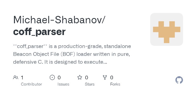 GitHub - Michael-Shabanov/coff_parser: **coff_parser** is a production-grade, standalone Beacon Object File (BOF) loader written…