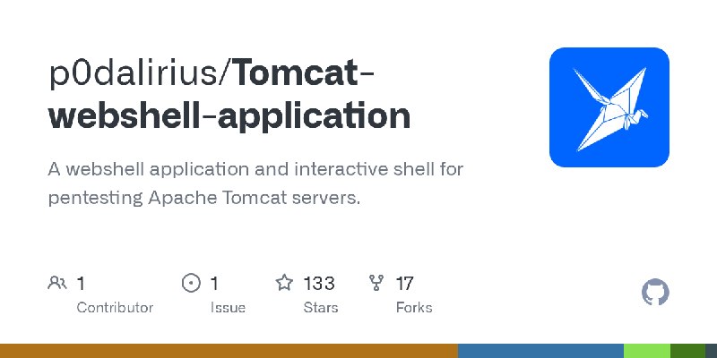 GitHub - p0dalirius/Tomcat-webshell-application: A webshell application and interactive shell for pentesting Apache Tomcat servers.