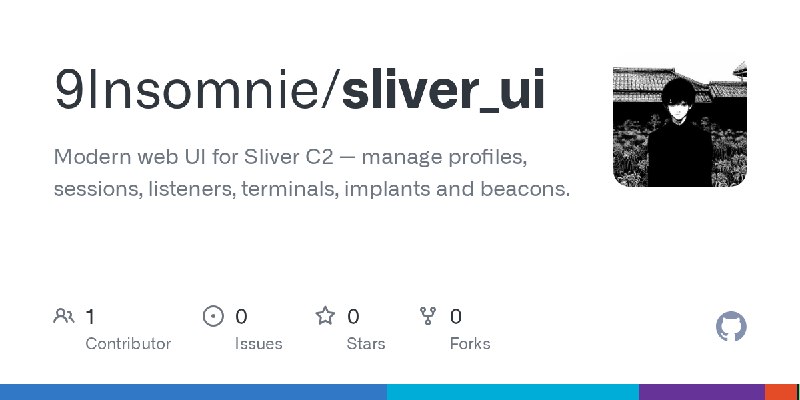 GitHub - 9Insomnie/sliver_ui: Modern web UI for Sliver C2 — manage profiles, sessions, listeners, terminals, implants and beacons.