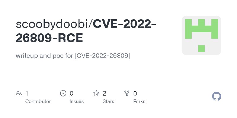 GitHub - scoobydoobi/CVE-2022-26809-RCE: writeup and poc for [CVE-2022-26809]