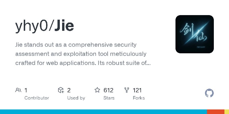 GitHub - yhy0/Jie: Jie stands out as a comprehensive security assessment and exploitation tool meticulously crafted for web applications.…