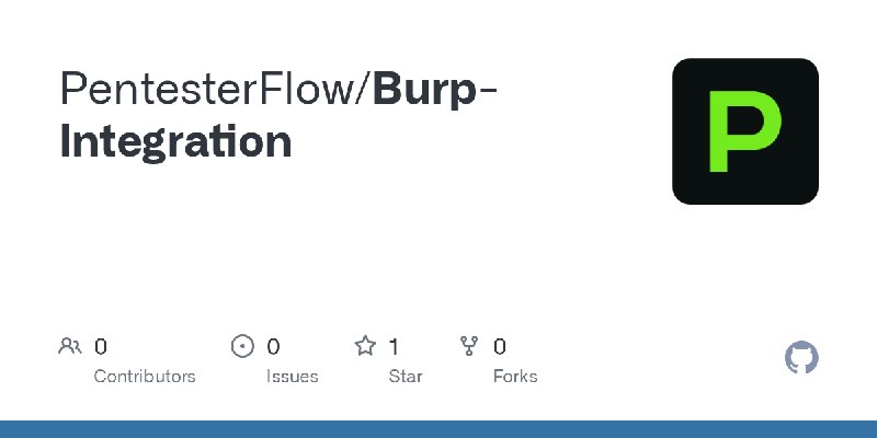 GitHub - PentesterFlow/Burp-Integration
