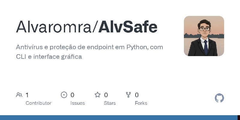 GitHub - Alvaromra/AlvSafe: Antivírus e proteção de endpoint em Python, com CLI e interface gráfica