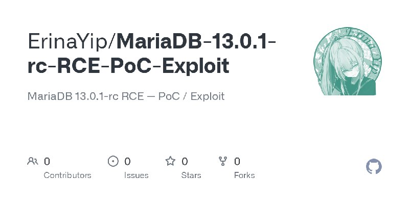 ErinaYip/MariaDB-13.0.1-rc-RCE-PoC-Exploit