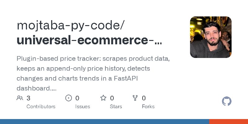 GitHub - mojtaba-py-code/universal-ecommerce-price-intelligence: Plugin-based price tracker: scrapes product data, keeps an append…