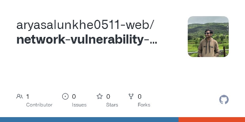 GitHub - aryasalunkhe0511-web/network-vulnerability-scanner