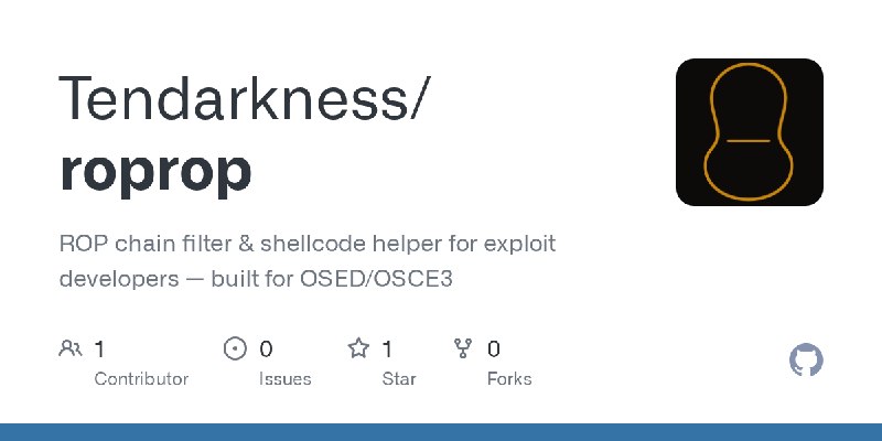 GitHub - Tendarkness/roprop: ROP chain filter & shellcode helper for exploit developers — built for OSED/OSCE3