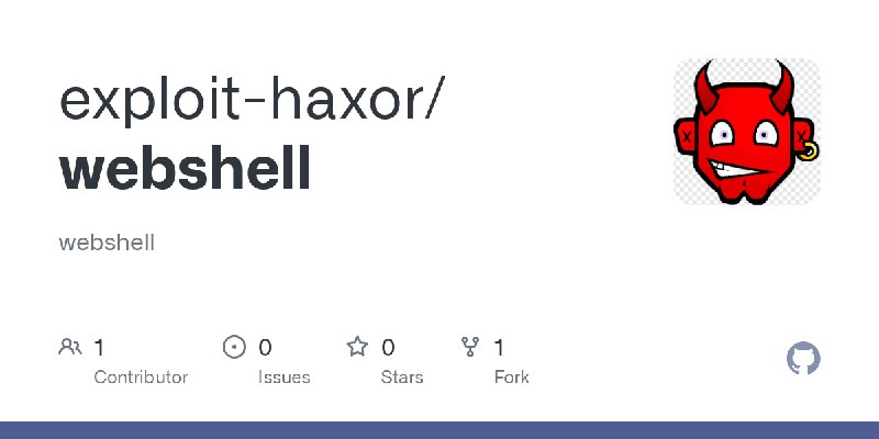 GitHub - exploit-haxor/webshell: webshell