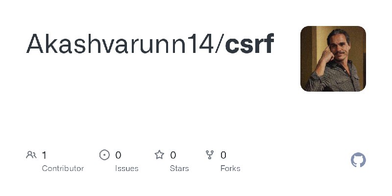 GitHub - Akashvarunn14/csrf