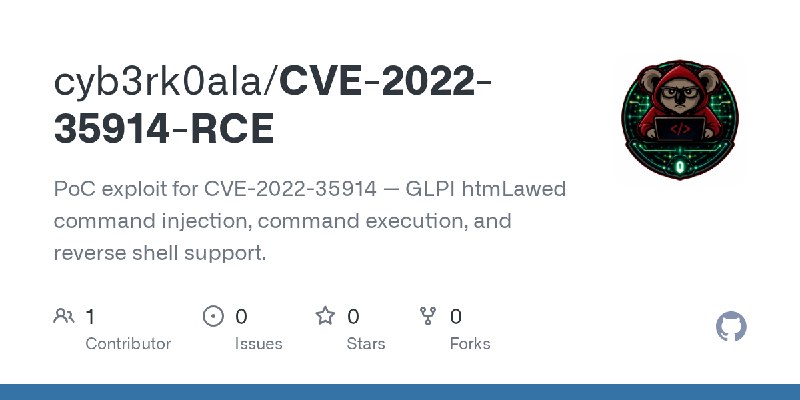 GitHub - cyb3rk0ala/CVE-2022-35914-RCE: PoC exploit for CVE-2022-35914 — GLPI htmLawed command injection, command execution, and…