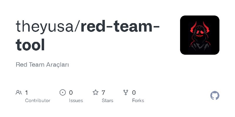 GitHub - theyusa/red-team-tool: Red Team Araçları