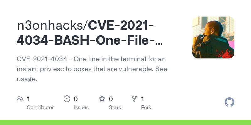 GitHub - n3onhacks/CVE-2021-4034-BASH-One-File-Exploit: CVE-2021-4034 - One line in the terminal for an instant priv esc to boxes…