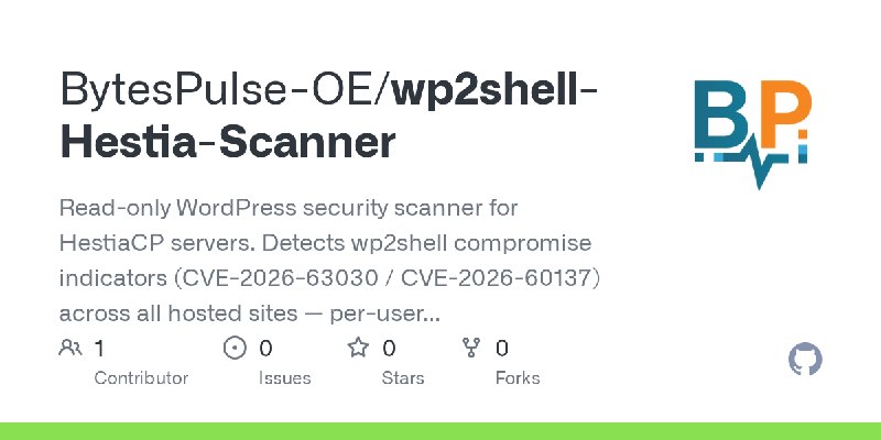 GitHub - BytesPulse-OE/wp2shell-Hestia-Scanner: Read-only WordPress security scanner for HestiaCP servers. Detects wp2shell compromise…