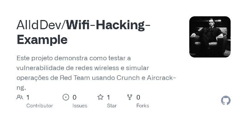 GitHub - AlldDev/Wifi-Hacking-Example: Este projeto demonstra como testar a vulnerabilidade de redes wireless e simular operações…