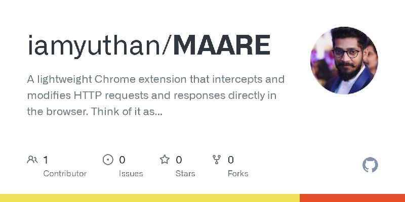GitHub - iamyuthan/MAARE: A lightweight Chrome extension that intercepts and modifies HTTP requests and responses directly in the…