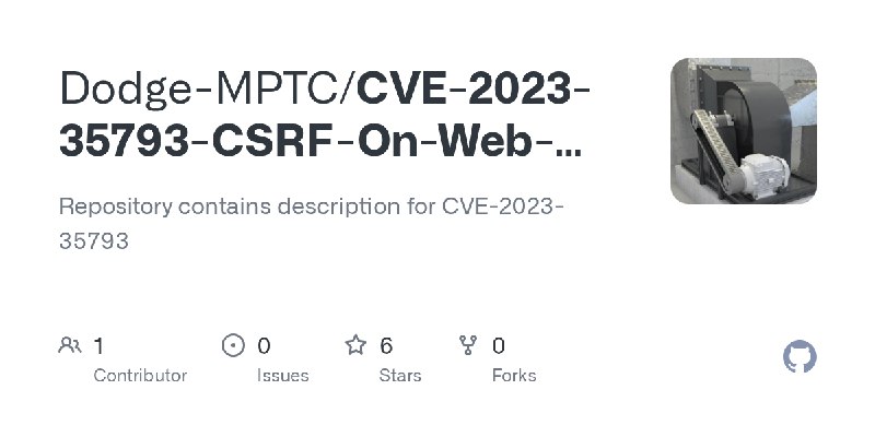 GitHub - Dodge-MPTC/CVE-2023-35793-CSRF-On-Web-SSH: Repository contains description for CVE-2023-35793