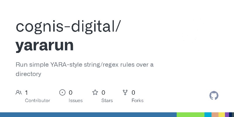 GitHub - cognis-digital/yararun: Run simple YARA-style string/regex rules over a directory