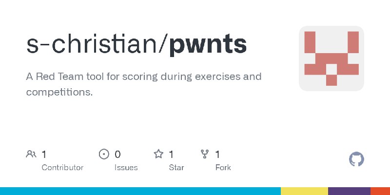 GitHub - s-christian/pwnts: A Red Team tool for scoring during exercises and competitions.