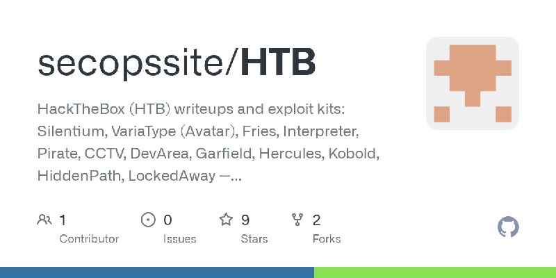 GitHub - secopssite/HTB: HackTheBox (HTB) writeups and exploit kits: Silentium, VariaType (Avatar), Fries, Interpreter, Pirate…