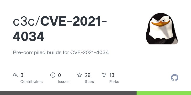 GitHub - c3c/CVE-2021-4034: Pre-compiled builds for CVE-2021-4034