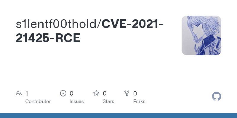 GitHub - s1lentf00thold/CVE-2021-21425-RCE