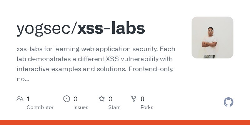 GitHub - yogsec/xss-labs: xss-labs for learning web application security. Each lab demonstrates a different XSS vulnerability with…