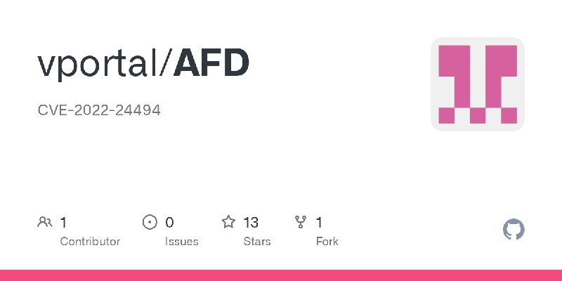 GitHub - vportal/AFD: CVE-2022-24494