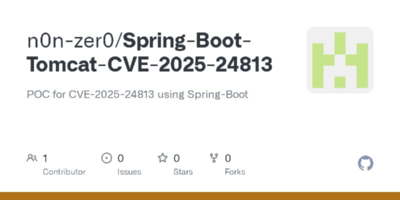 GitHub - n0n-zer0/Spring-Boot-Tomcat-CVE-2025-24813: POC for CVE-2025-24813 using Spring-Boot