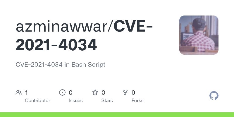 GitHub - azminawwar/CVE-2021-4034: CVE-2021-4034 in Bash Script