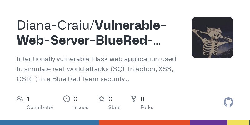 GitHub - Diana-Craiu/Vulnerable-Web-Server-BlueRed-Project: Intentionally vulnerable Flask web application used to simulate real…