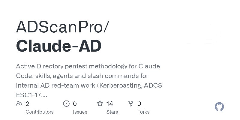 GitHub - ADScanPro/Claude-AD: Active Directory pentest methodology for Claude Code: skills, agents and slash commands for internal…