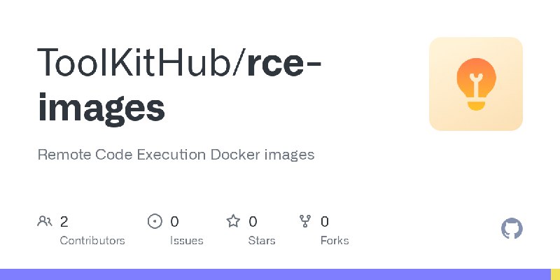 GitHub - ToolKitHub/rce-images: Remote Code Execution Docker images