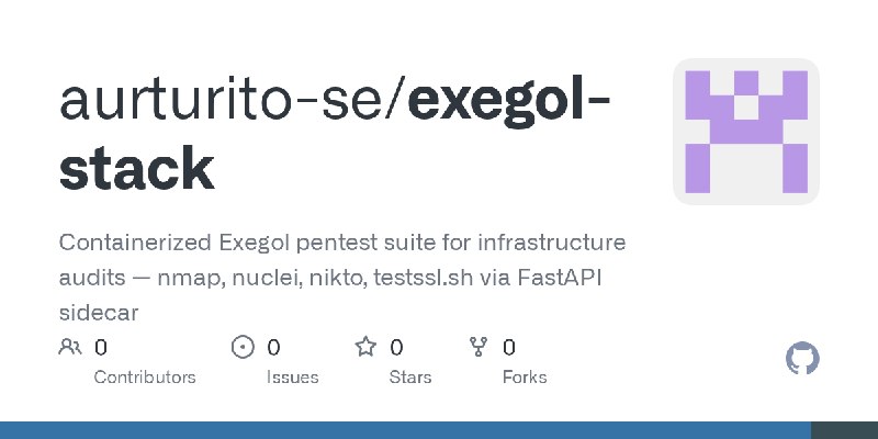 GitHub - aurturito-se/exegol-stack: Containerized Exegol pentest suite for infrastructure audits — nmap, nuclei, nikto, testssl.sh…