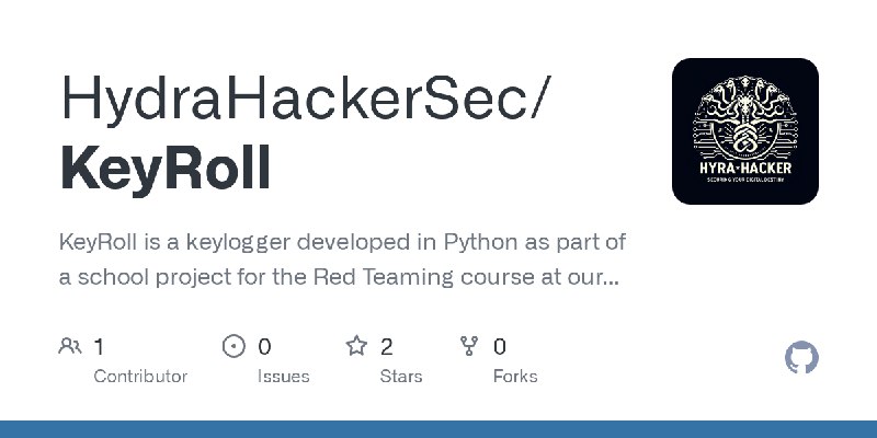 GitHub - HydraHackerSec/KeyRoll: KeyRoll is a keylogger developed in Python as part of a school project for the Red Teaming course…