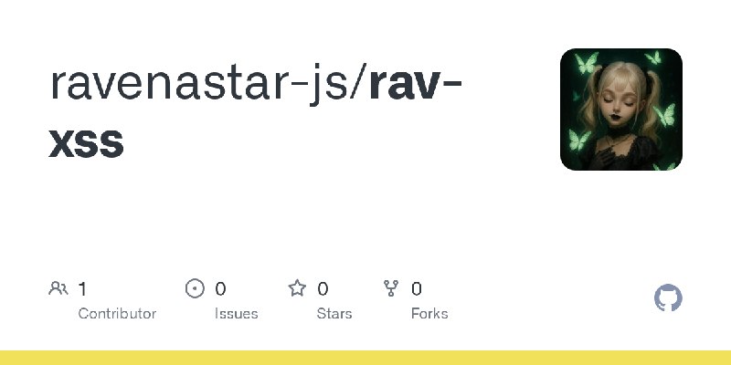 GitHub - ravenastar-js/rav-xss
