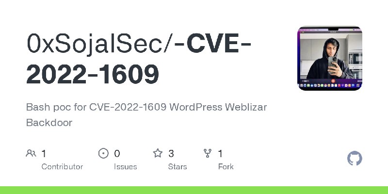 GitHub - 0xSojalSec/-CVE-2022-1609: Bash poc for CVE-2022-1609 WordPress Weblizar Backdoor