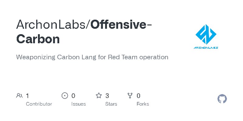 GitHub - ArchonLabs/Offensive-Carbon: Weaponizing Carbon Lang for Red Team operation