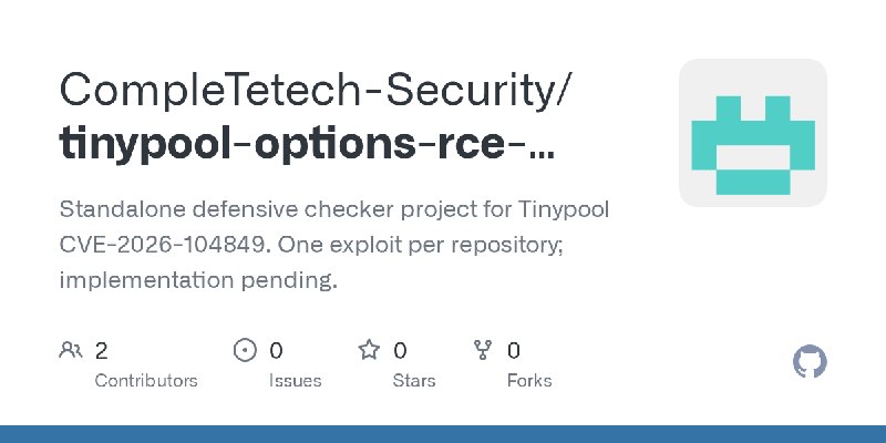 GitHub - CompleTetech-Security/tinypool-options-rce-check: Standalone defensive checker project for Tinypool CVE-2026-104849. One…